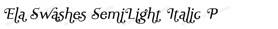 Ela Swashes SemiLight Italic PDF字体转换